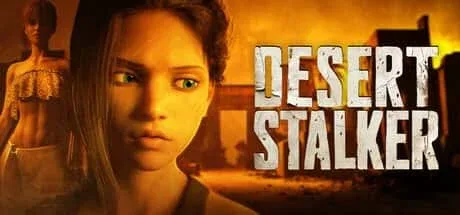 沙漠追猎者_Desert Stalker 沙漠追猎者 Desert Stalker顶级黄油汉化资源 封面图